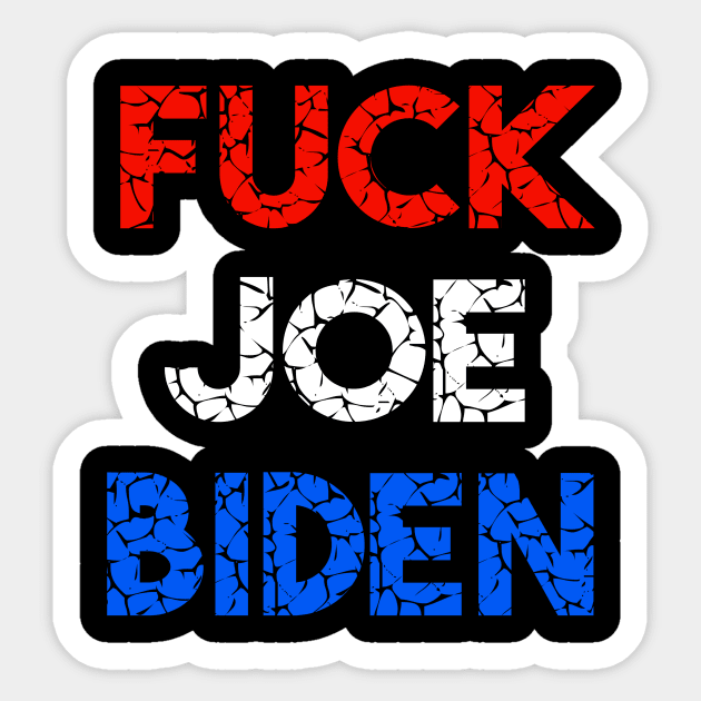 Fuck joe biden Sticker by Dexter